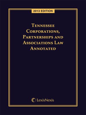 cover image of Tennessee Corporations, Partnerships and Associations Law Annotated